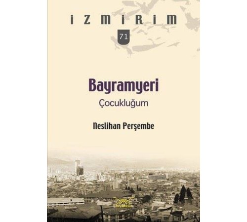 Bayramyeri Çocukluğum