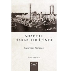 Anadolu Harabeler İçinde