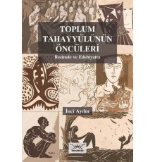 Toplum Tahayyülünün Öncüleri