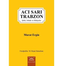 Acı Sarı Trabzon