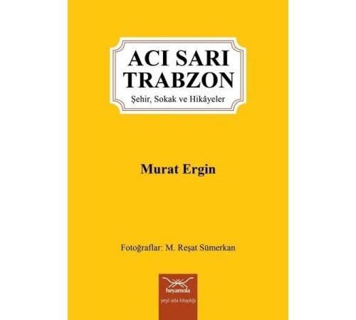 Acı Sarı Trabzon