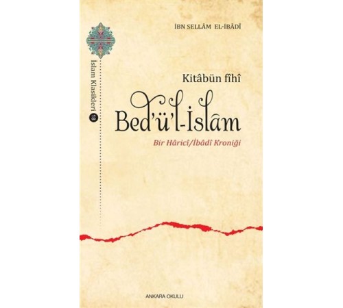 Kitabün Fihi Bedül-İslam - Bir Harici / İbadi Kroniği