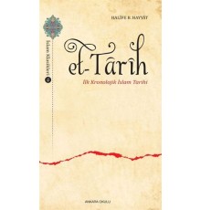 Et-Tarih - İlk Kronolojik İslam Tarihi