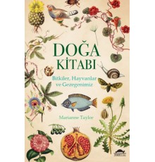 Doğa Kitabı - Bitkiler, Hayvanlar ve Gezegenimiz