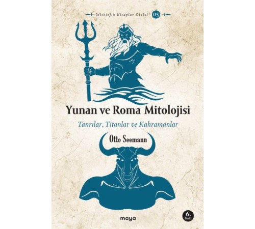 Yunan ve Roma Mitolojisi - Tanrılar, Titanlar ve Kahramanlar