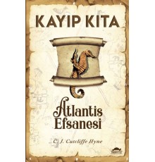 Kayıp Kıta - Atlantis Efsanesi