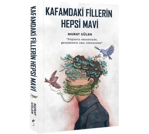 Kafamdaki Fillerin Hepsi Mavi
