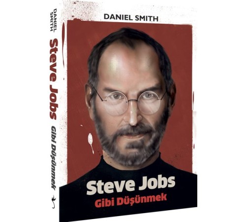 Steve Jobs Gibi Düşünmek