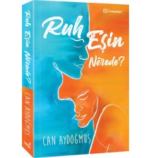 Ruh Eşin Nerede?