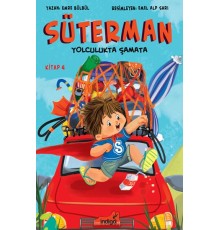 Süterman 4. Kitap - Yolculukta Şamata