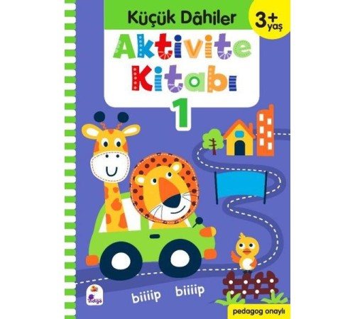 Küçük Dahiler Aktivite Kitabı 1 (3+ Yaş) Küçük Dahiler Aktivite Kitabı 1 (3+ Yaş)