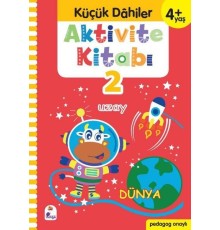 Küçük Dahiler Aktivite Kitabı 2 (4+ Yaş)
