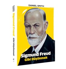 Sigmund Freud Gibi Düşünmek