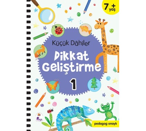 Küçük Dahiler Dikkat Geliştirme 1 - 7+ Yaş (Pedagog Onaylı)