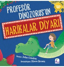 Profesör Dinozorus’un Harikalar Diyarı