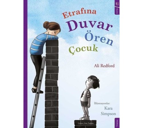Etrafına Duvar Ören Çocuk