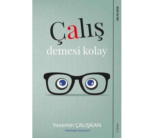 Çalış Demesi Kolay