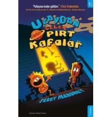 Uzaydan Gelen Pırt Kafalar
