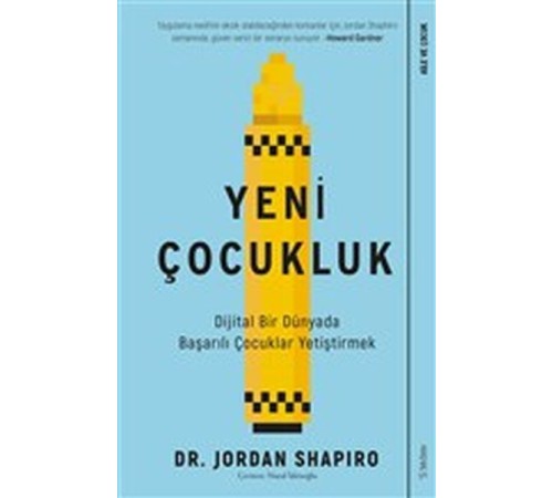 Yeni Çocukluk - Dijital Bir Dünyada Başarılı Çocuklar Yetiştirmek Yeni Çocukluk - Dijital Bir Dünyada Başarılı Çocuklar Yetiştirmek