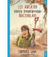 Leo Amca’nın Sibirya Ormanlarındaki Maceraları