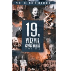 19. Yüzyıl Siyasi Tarihi, 1789-1914 - Ciltli