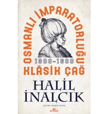 Osmanlı İmparatorluğu Klasik Çağ, 1300-1600