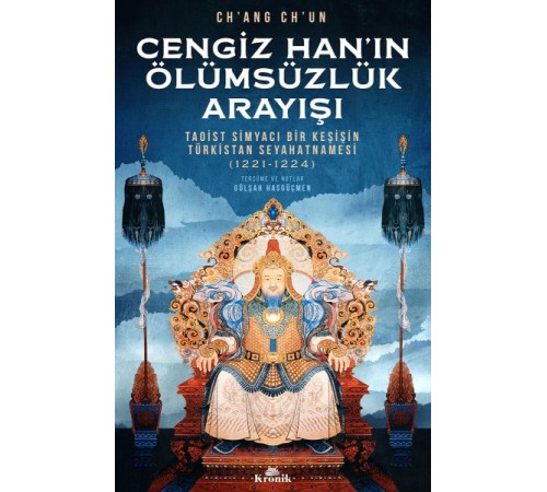 Cengiz Han’ın Ölümsüzlük Arayışı Cengiz Han’ın Ölümsüzlük Arayışı