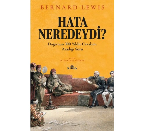 Hata Neredeydi? - Doğu’nun 300 Yıldır Cevabını Aradığı Soru