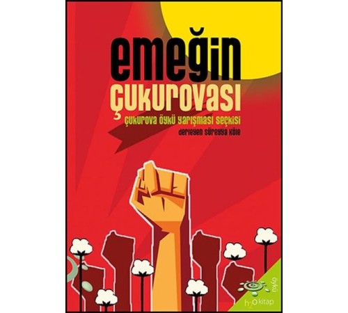 Emeğin Çukurovası