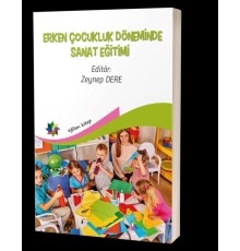 Erken Çocukluk Döneminde Sanat Eğitimi