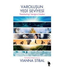 Varoluşun Yedi Seviyesi - ThetaHealing Tekniğinin Felsefesi