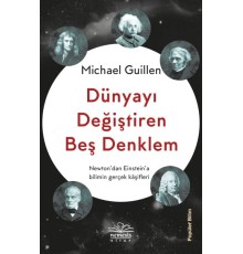 Dünyayı Değiştiren Beş Denklem
