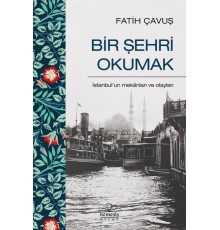 Bir Şehri Okumak