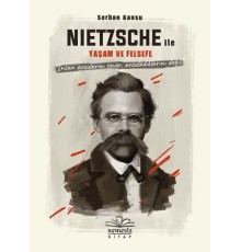 Nietszche ile Yaşam ve Felsefe