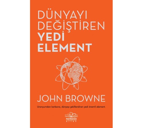 Dünyayı Değiştiren Yedi Element