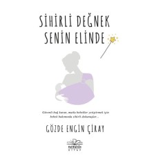 Sihirli Değnek Senin Elinde