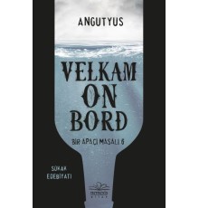 Velkam on Bord - Bir Apaçi Masalı 6