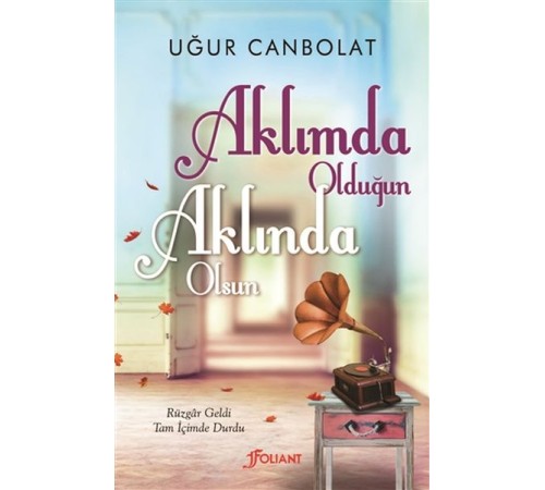 Aklımda Olduğun Aklında Olsun