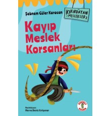 Kıkırdayan Meslekler 2 –  Kayıp Meslek Korsanları