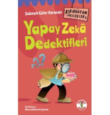 Kıkırdayan Meslekler 3 –  Yapay Zekâ Dedektifleri