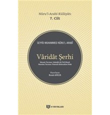Varidat Şerhi - Nurul-Arabi Külliyatı 7. Cilt