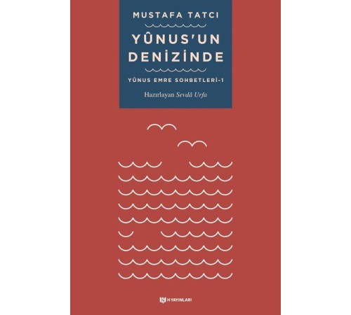 Yunusun Denizinde - Yunus Emre Sohbetleri 1