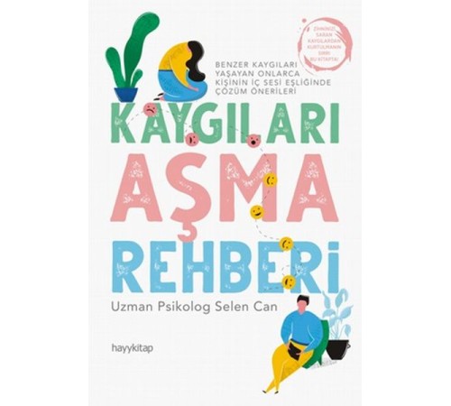 Kaygıları Aşma Rehberi
