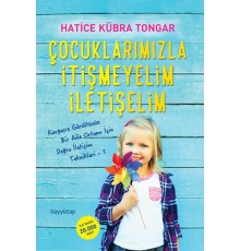 Çocuklarımızla İtişmeyelim İletişelim