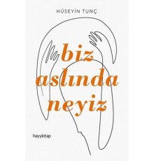 Biz Aslında Neyiz - Bize Söylenmeyenler 54