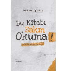 Bu Kitabı Sakın Okuma! - Sinirlerin Alt Üst Olur