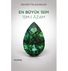 En Büyük İsim - İsm-İ Azam