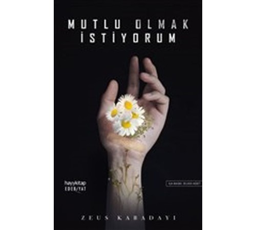 Mutlu Olmak İstiyorum