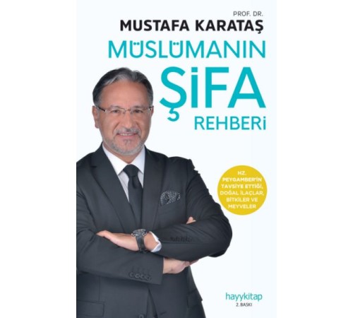 Müslüman'ın Şifa Rehberi - Tibb-i Nebevi