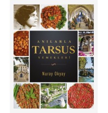 Anılarla Tarsus Yemekleri